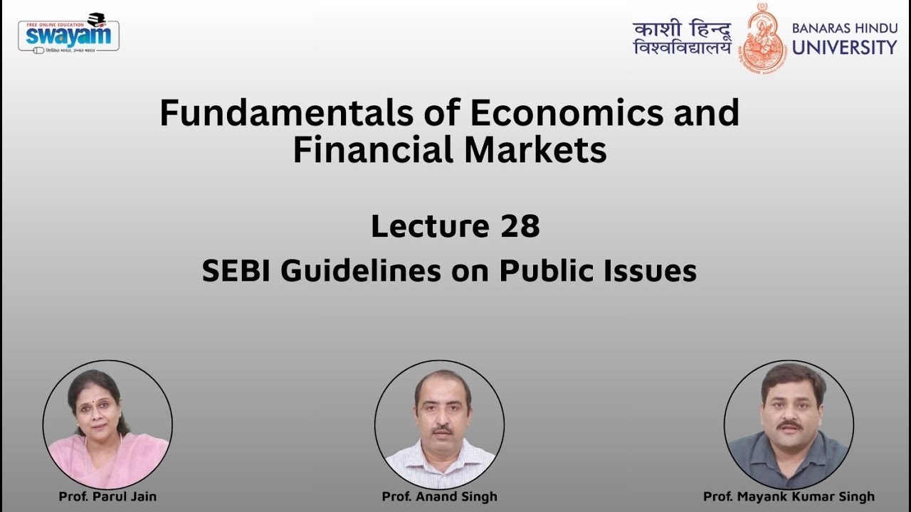 Lecture 28: SEBI Guidelines on Public Issues