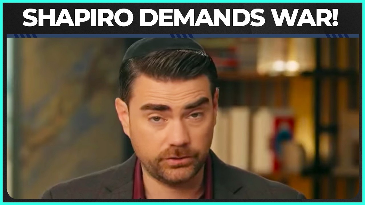 Ben Shapiro DEMANDS Strikes On Iran
