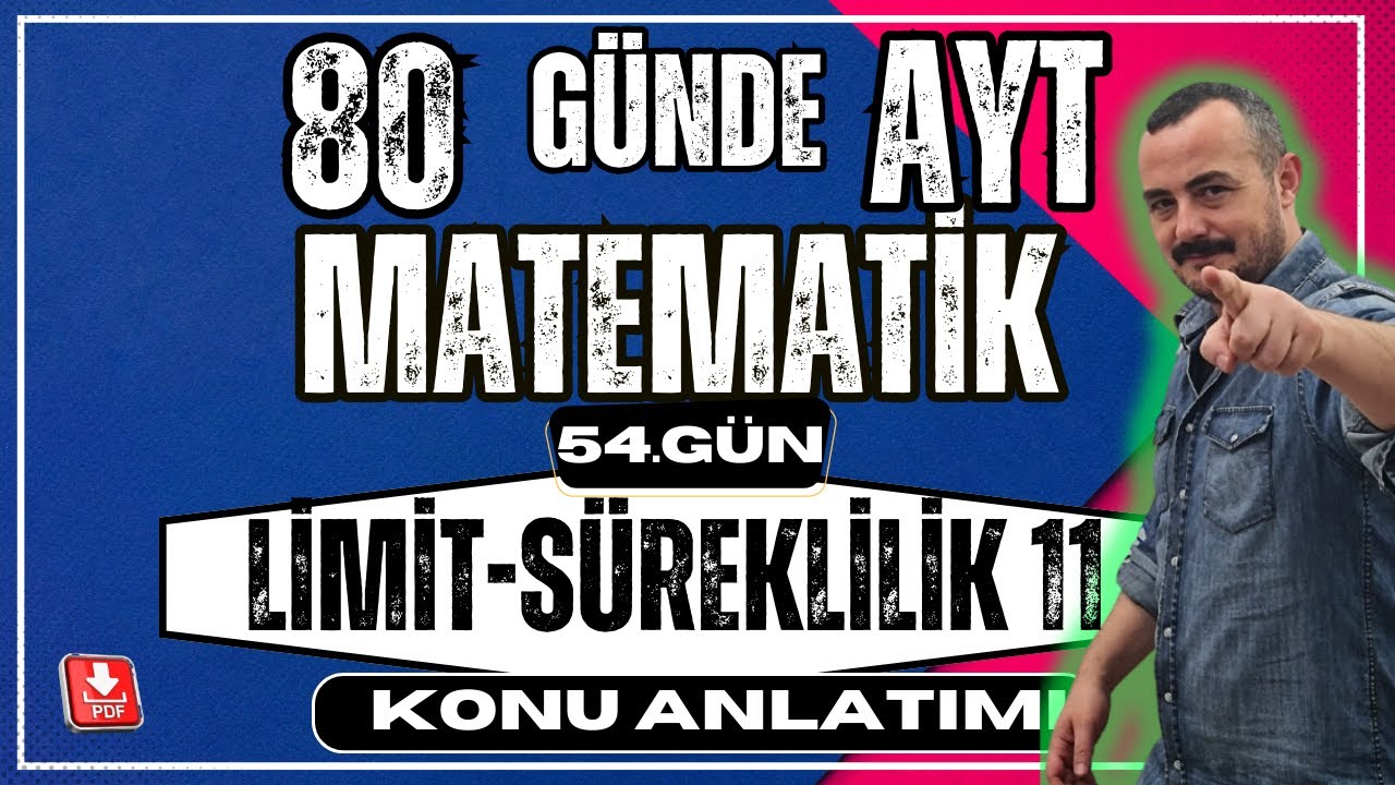 🟥 Limit-Süreklilik 11 ✅  Limit Özellikleri | 80 Günde AYT Matematik | AYT Matematik Kampı