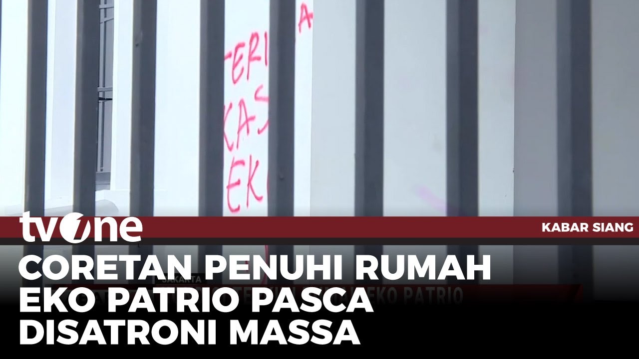 Kondisi Rumah Eko Patrio Porak-poranda, Dipenuhi Coretan dan Sindiran | Kabar Siang tvOne