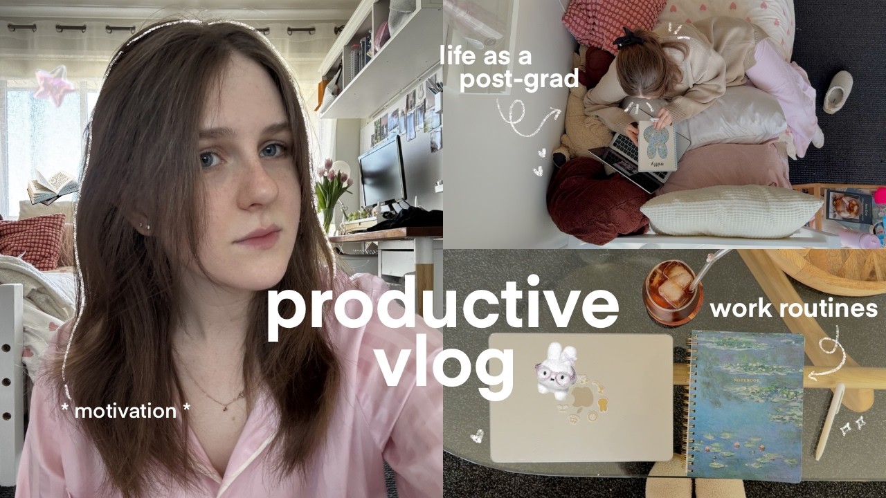 a productive week as a post-grad 🎧 early mornings, work routines & figuring things out