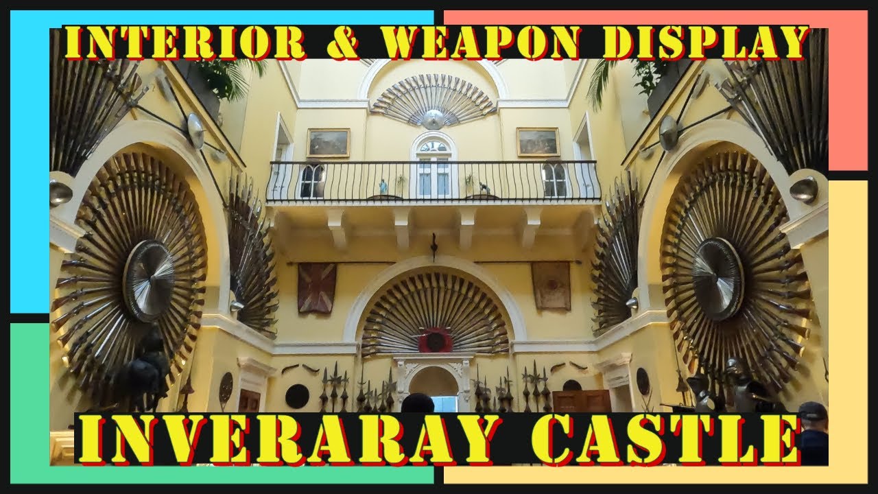 Inveraray Castle, Pt 2, Interior & Weapon Display, Argyll & Bute, Scotland