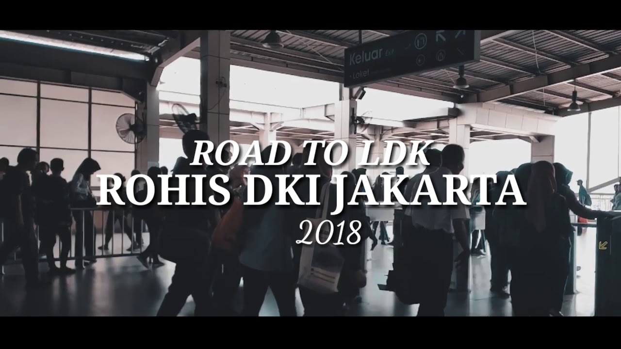 Road To LDK Rohis DKI Jakarta 2018