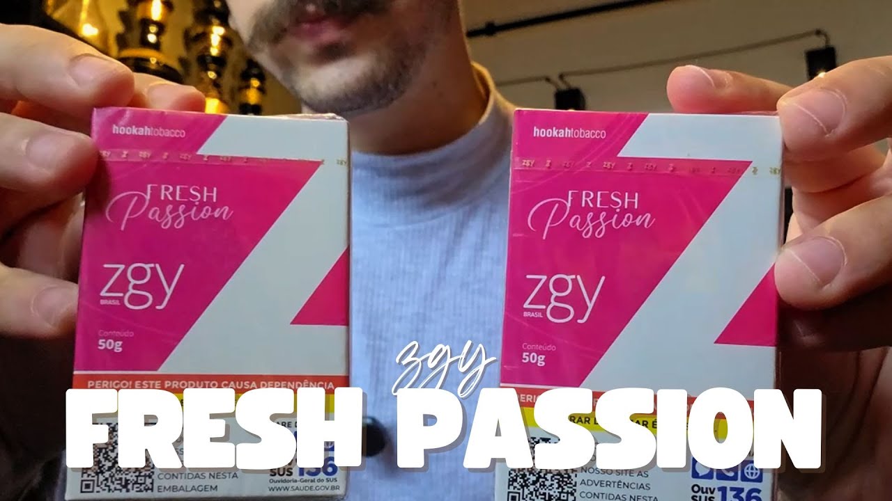 ZGY FRESH PASSION - Amor ou Paixão da ZGY?  [+18]