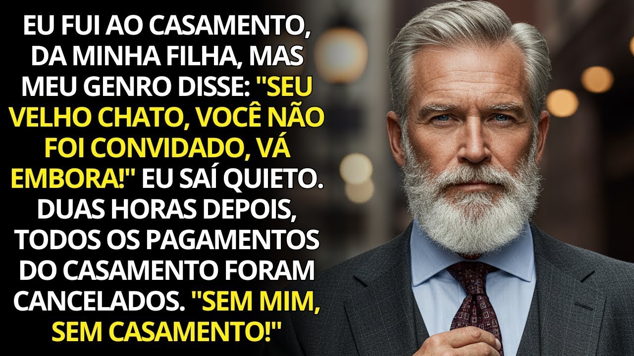 No casamento da minha filha meu genro disse: ”Você não foi Convidado, vá embora!”, ele esqueceu que…