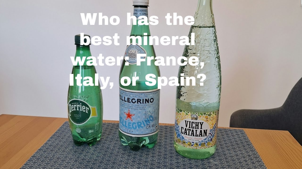 Who has the best sparkling mineral water France, Italy, or Spain
