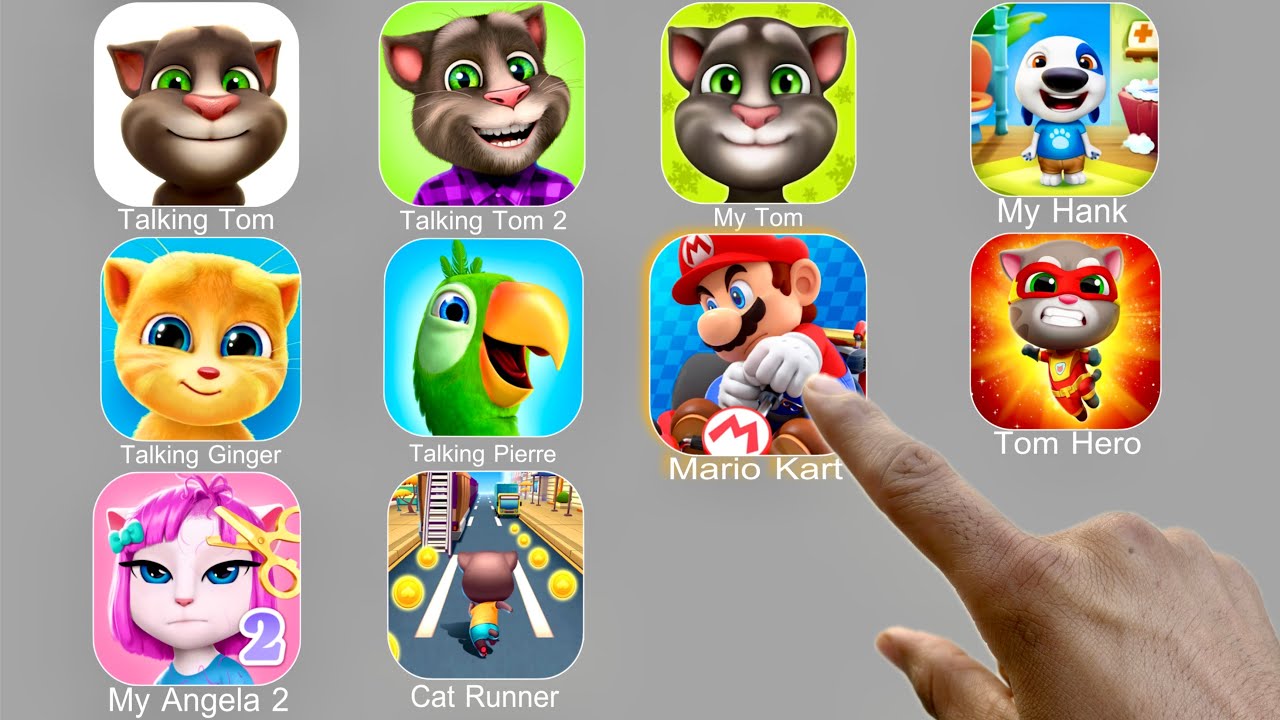 Talking Tom,Mario Kart Tour,Tom Hero,My Angela 2,Cat Runner,My Tom,My Hank,Talking Ginger