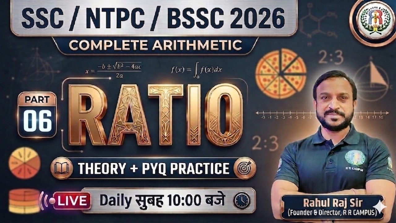 COMPLETE ARITHMETIC | THEORY BATCH | RATIO | Day - 06 |🔥#rahulrajsir #sscexams2026 #rrbntpc2026