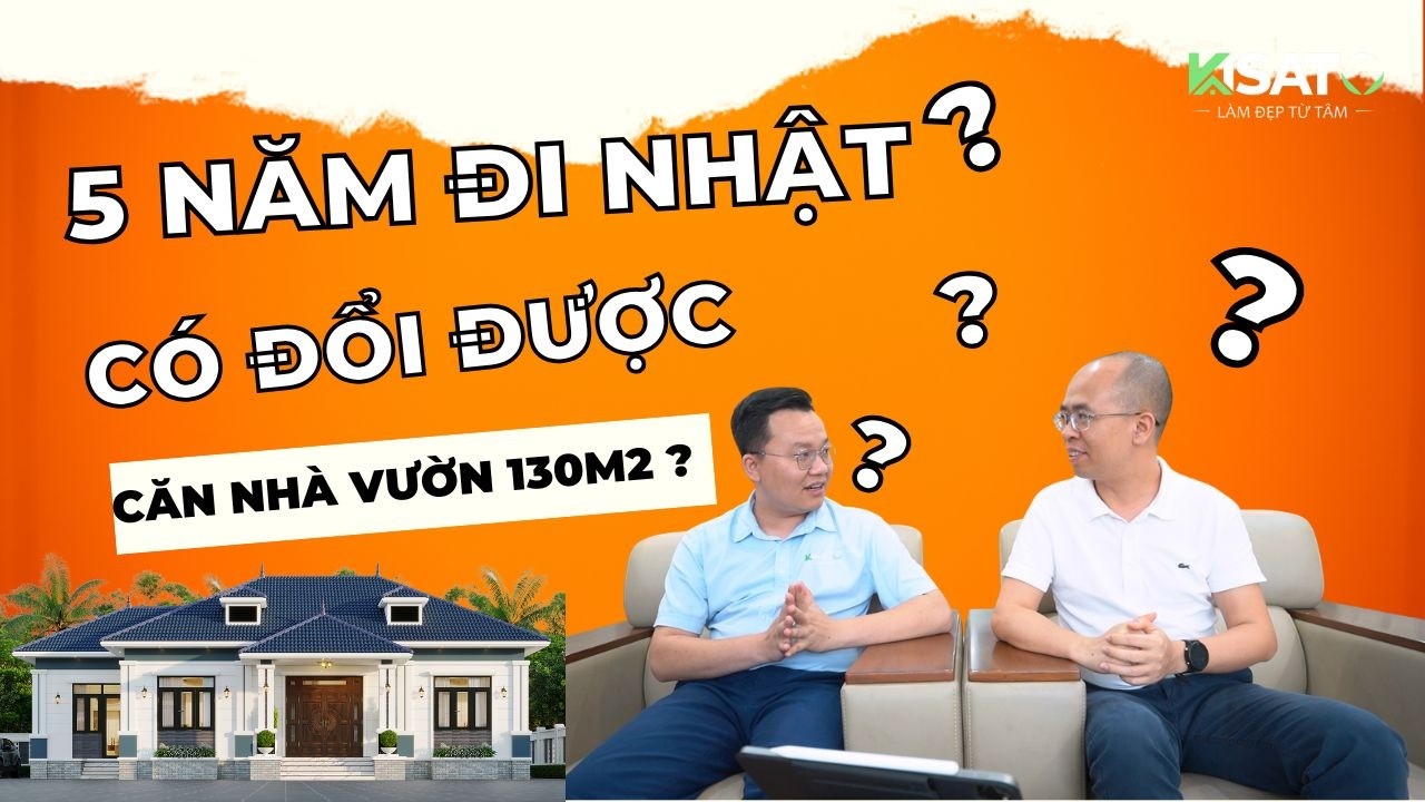 5 Năm Đi Nhật: Giấc Mơ Căn Nhà Vườn 130m² Giá 1 Tỷ Tại Bắc Ninh Có Khả Thi?