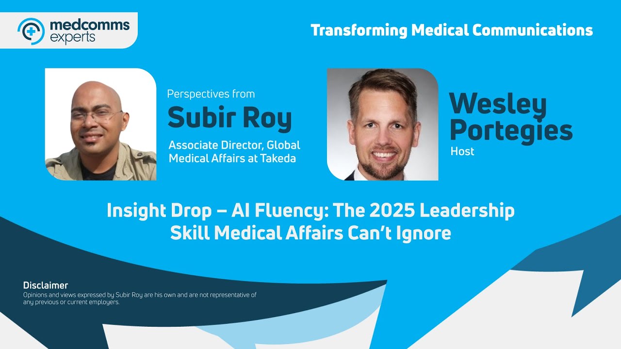 Insight Drop – AI Fluency: The 2025 Leadership Skill Medical Affairs Can’t Ignore
