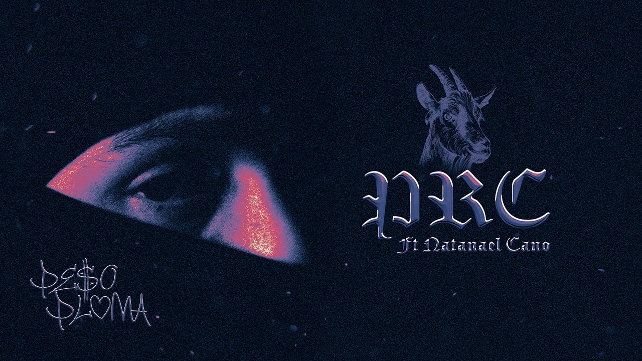 PRC (Visualizer) - Peso Pluma, Natanael Cano
