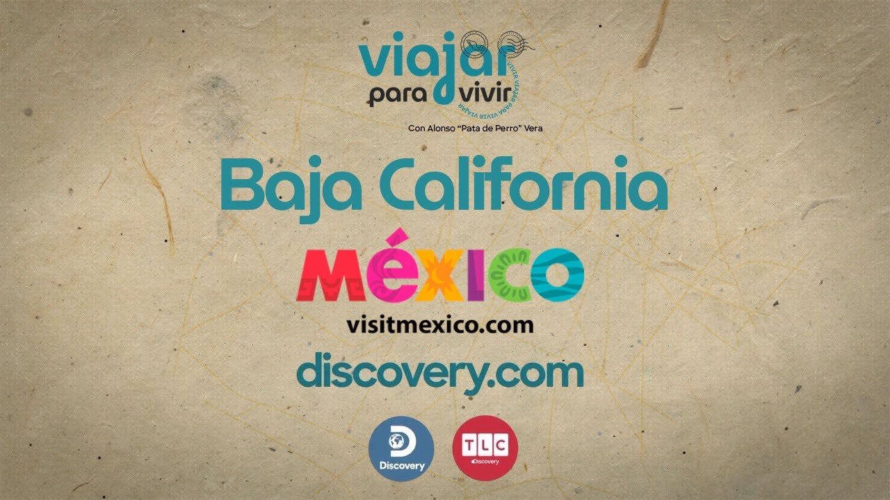Viajar Para Vivir: Baja California | Episodio completo