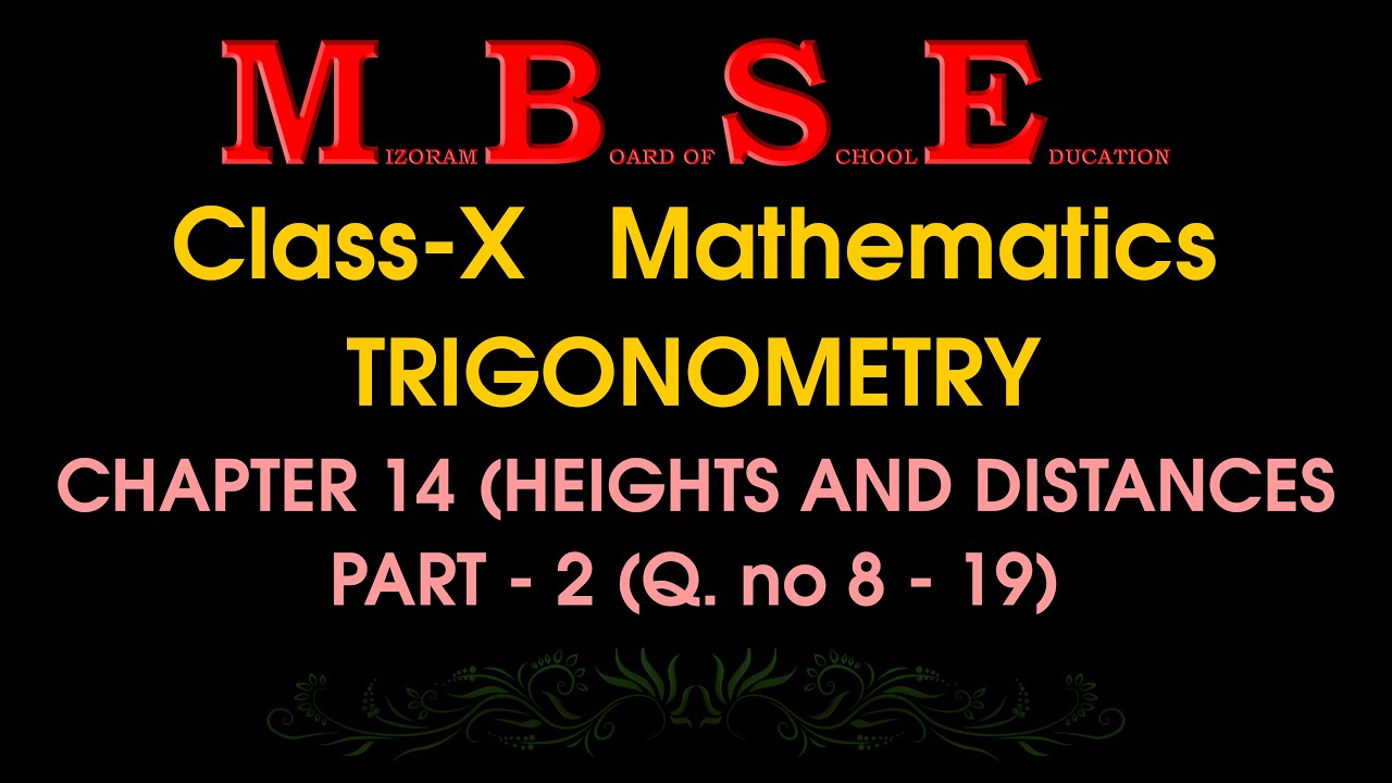 MBSE X Math Chapter 14 Height & Distances Part 2 Ex 8 19