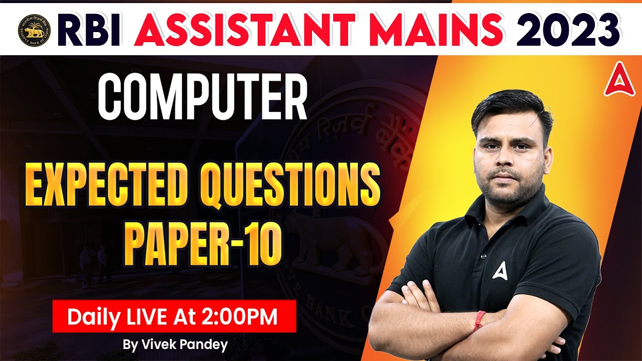 RBI Assistant Mains 2023 | Computer Most Expected Questions Paper 10 | By Vivek Pandey