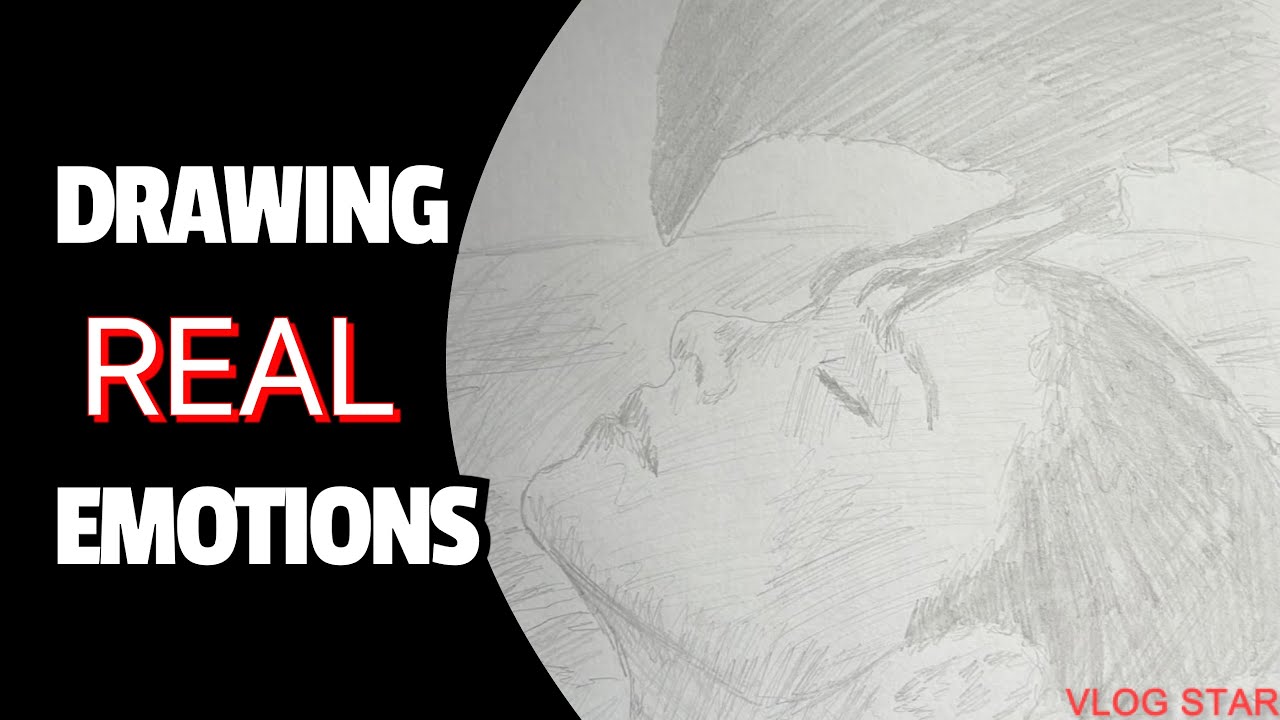 HOW TO DRAW REAL EMOTIONS 