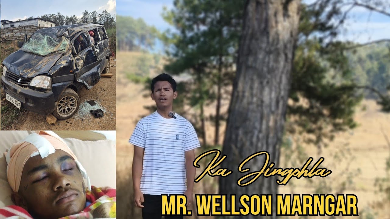 Ka kambah ba phylla U Blei ia I Mr. Wellson Marngar (Age:17 snem)// Ka jingphla shem mynsiem.