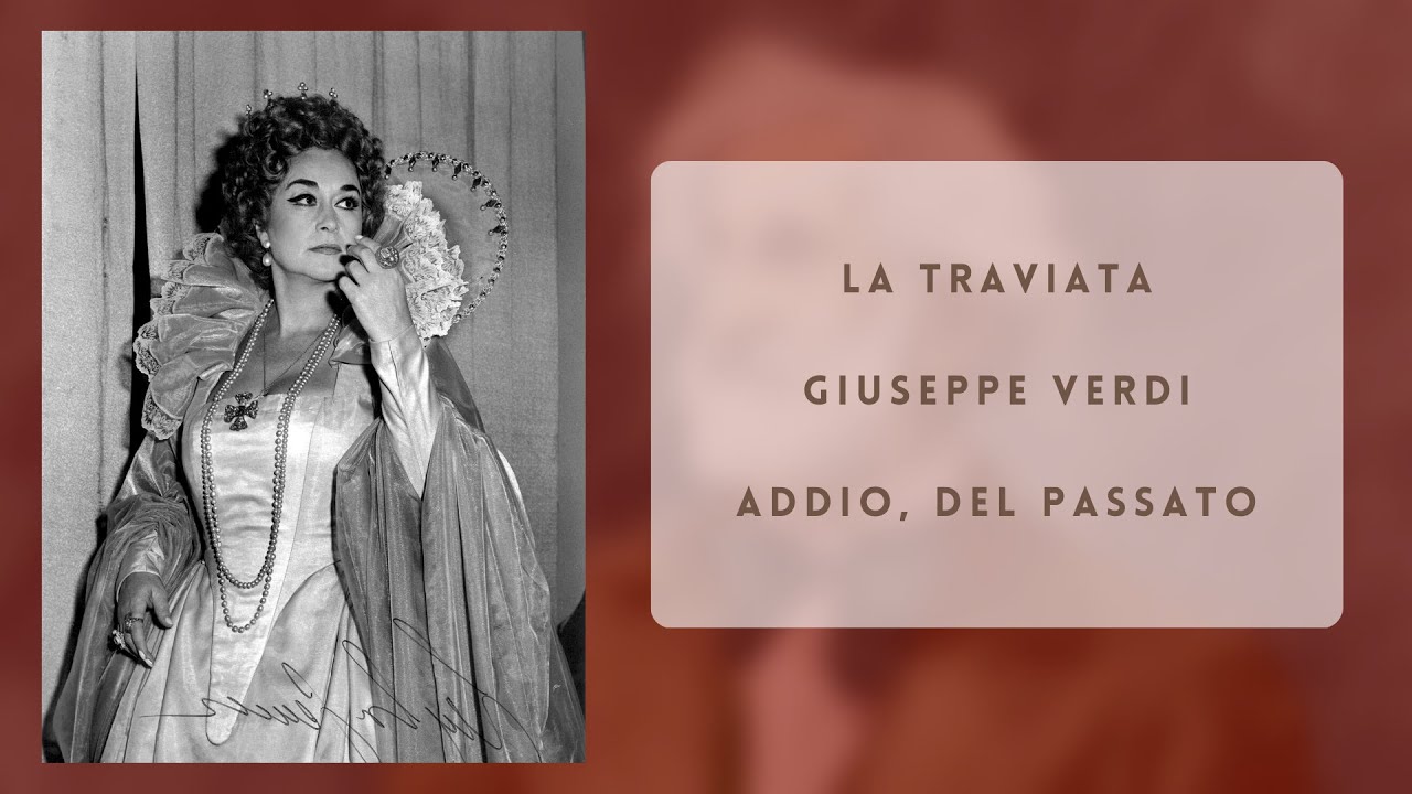 Leyla Gencer - Addio, del passato (1956)