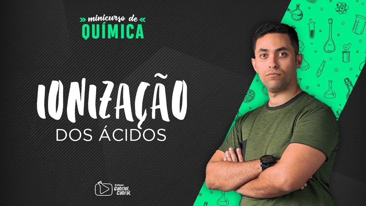 Aprenda Ionização dos Ácidos com esse passo a passo.