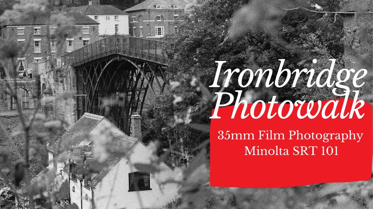 Ironbridge Film Photography with my 35mm Film Camera - Minolta SRT 101 | Kentmere 400 Film