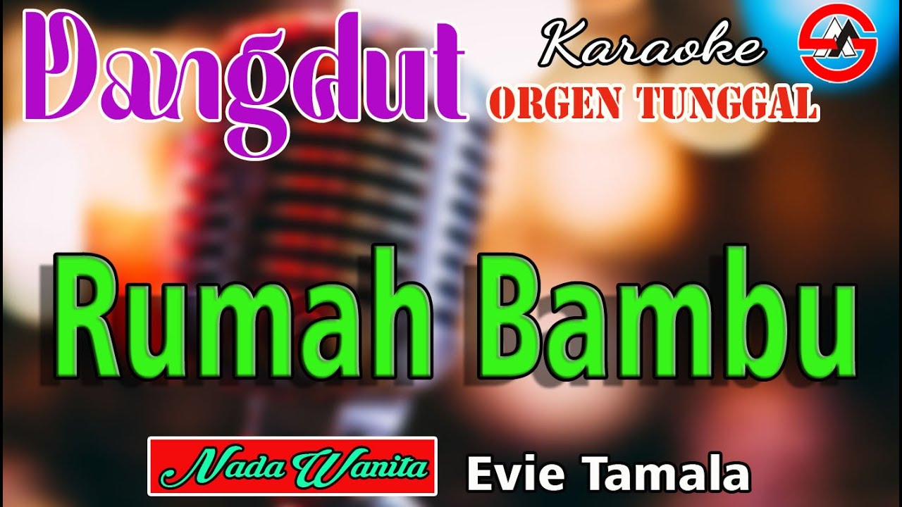 Rumah Bambu - Karaoke Dangdut KN (Nada Wanita) Evie Tamala