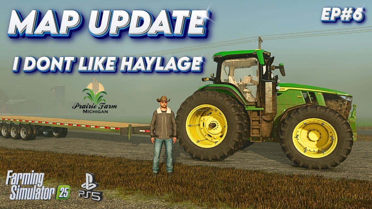Map Update : I Dont Like Haylage - Prairie Farm - Farming Simulator 25 - PS5 - EP#5