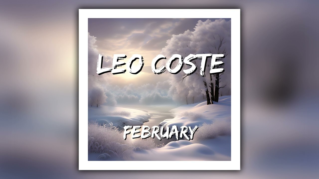 Leo Coste - February
