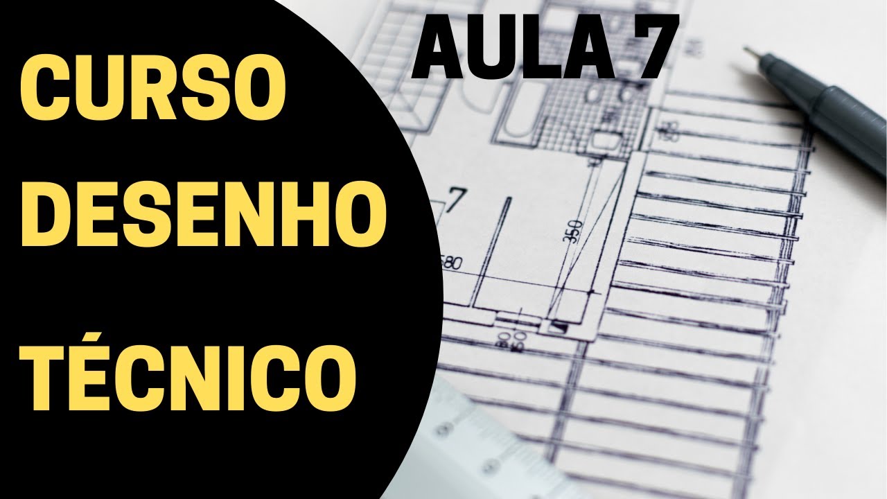Como utilizar Escalas em Desenho Técnico - Curso de desenho técnico - aula 7
