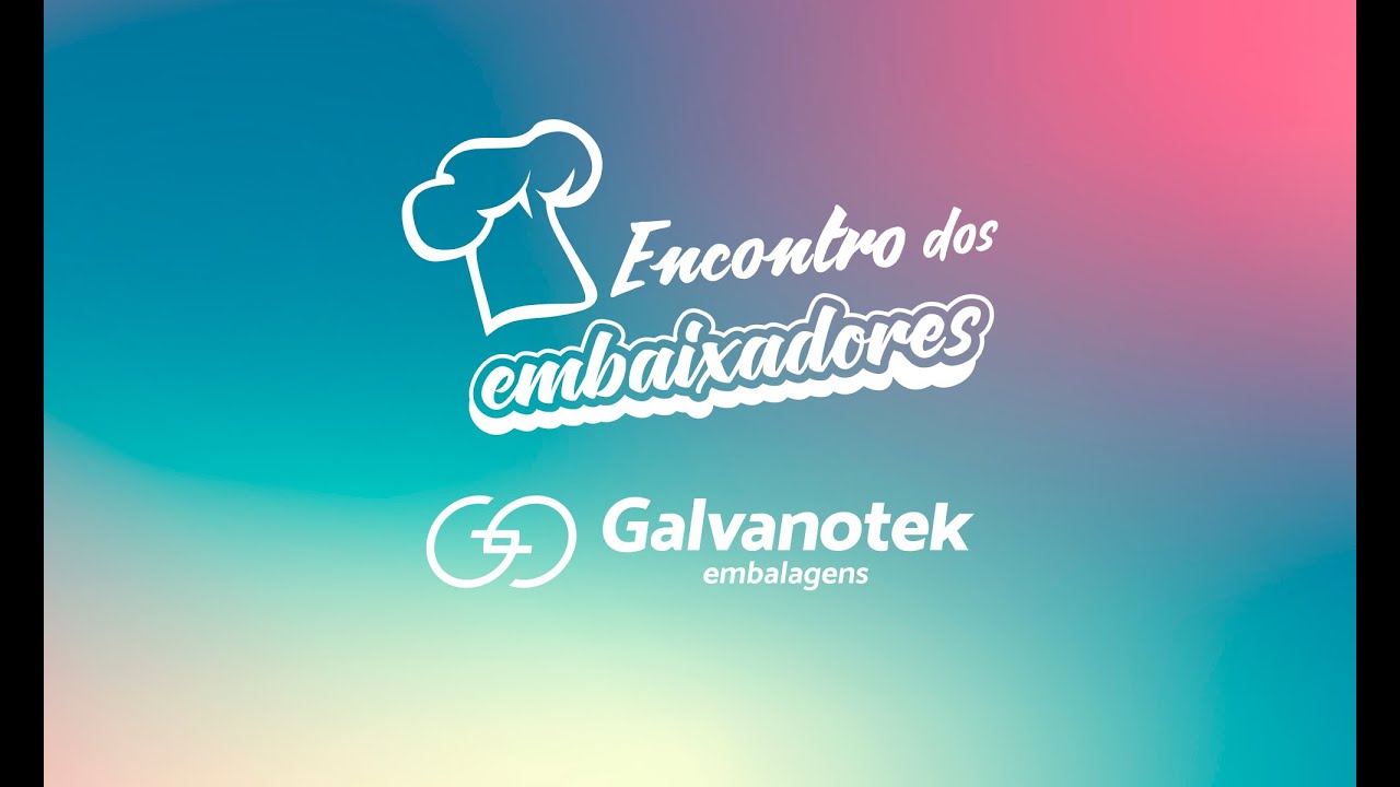 ENCONTRO EMBAIXADORES GALVANOTEK 2022