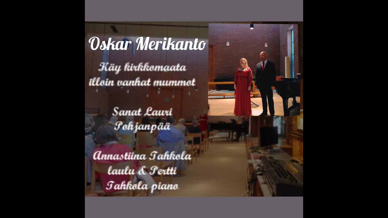 O. Merikanto Käy kirkkomaata illoin vanhat mummot