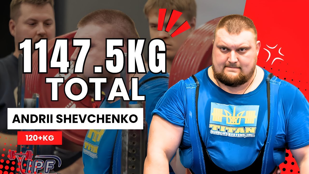 Andrii Shevchenko | 1st Place 1147.5Kg Total 120+Kg | IPF World Powerlifting Championship 2024