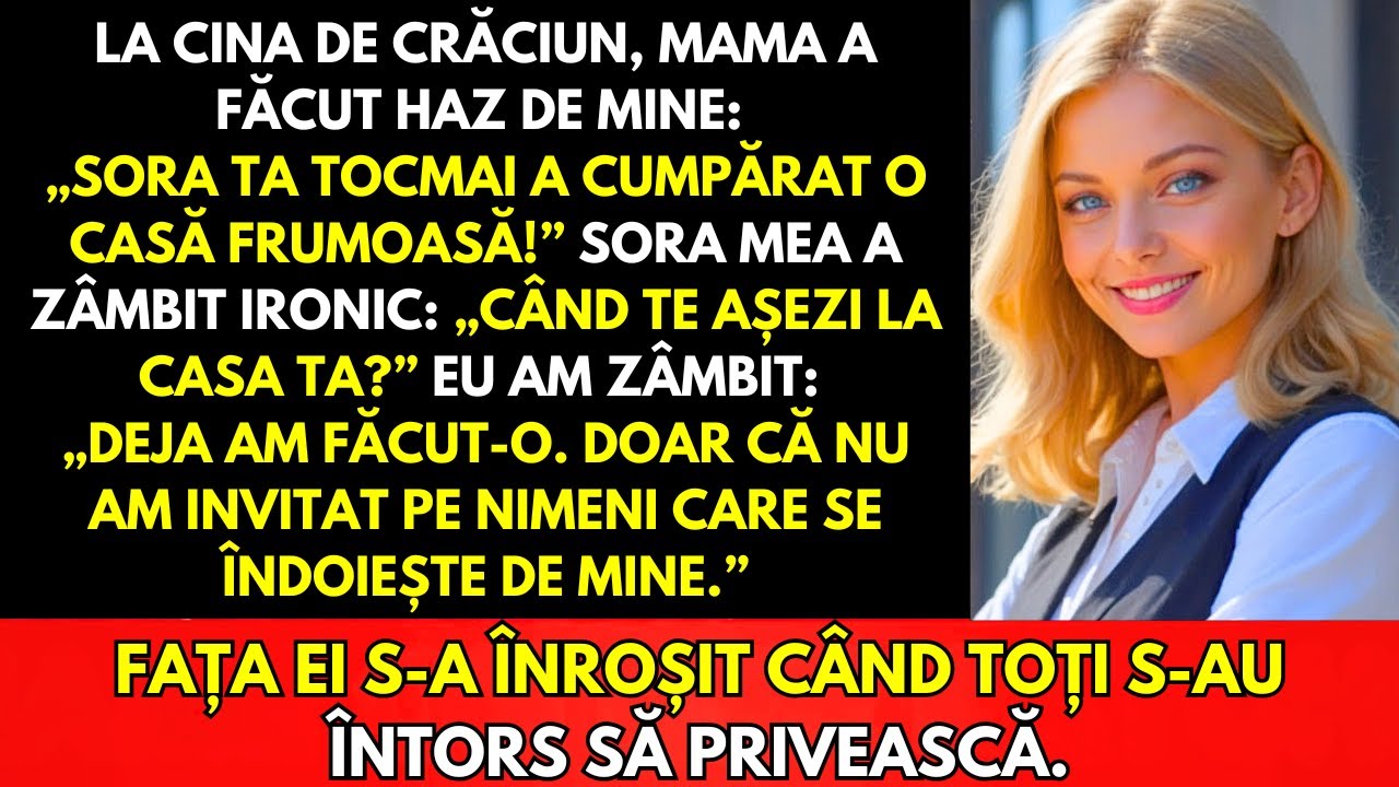 Mama A Râs De Mine De Crăciun „Sora Ta Are Casă—Tu Când?”