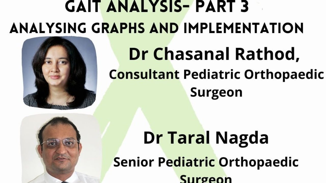 OrthoTV Original - Cerebral Palsy - Gait Analysis: Part 3 - Analysing Graphs and Implementation