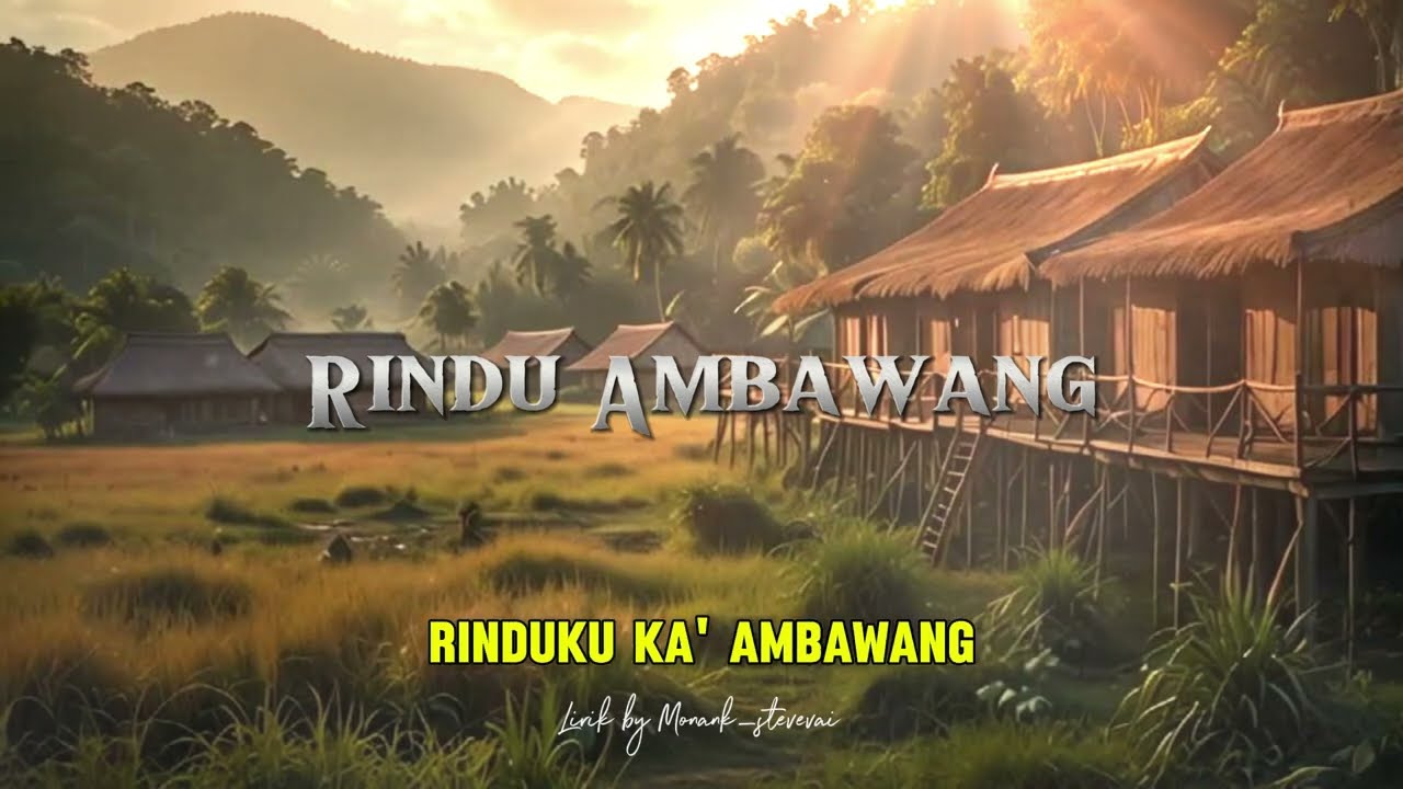 Lagu Dayak terbaru 2024 (Rindu Ambawang)