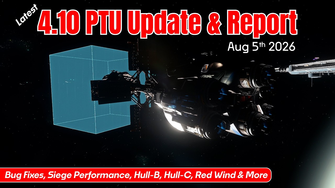 Latest 4.10 PTU Update & Patch Report | Bug Fixes, Red Wind, Hull-B, Hull-C, Siege Performance....