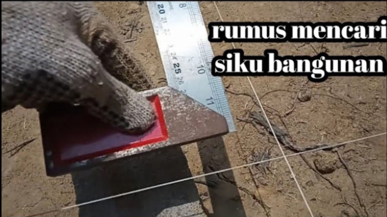 Cara Mencari Siku Bangunan 100%Akurat