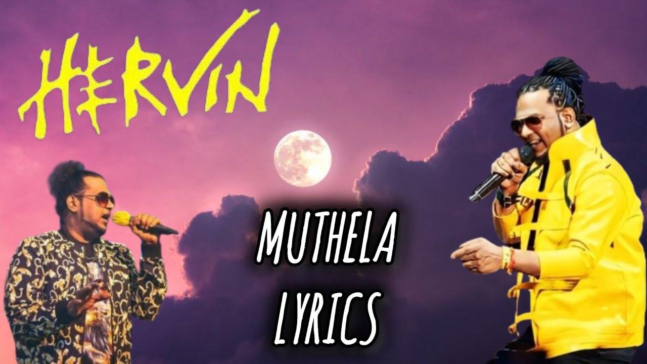 Muthela | HERVIN | Lyrics | HARINIMADAN