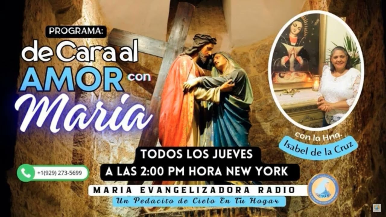 De Cara al Amor con María con la Hna Isabel de la Cruz