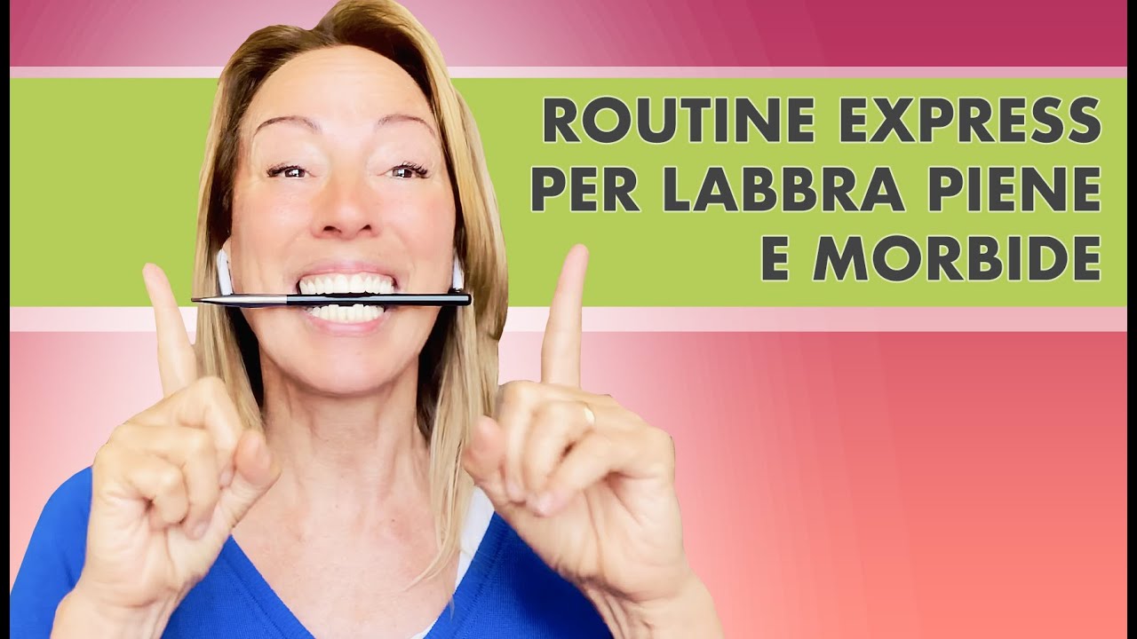 Labbra morbide e piene: ecco la routine per ottenerle!