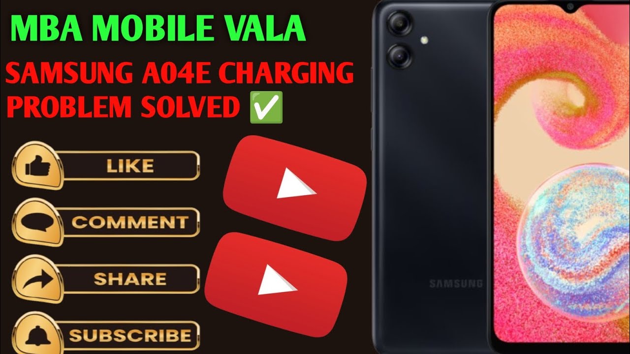 Samsung a04e charging problem 