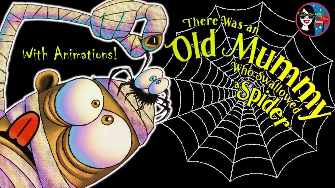 Жила-была старая мумия, которая проглотила паука 🕷️ | ЧИТАТЬ ВСЛУХ