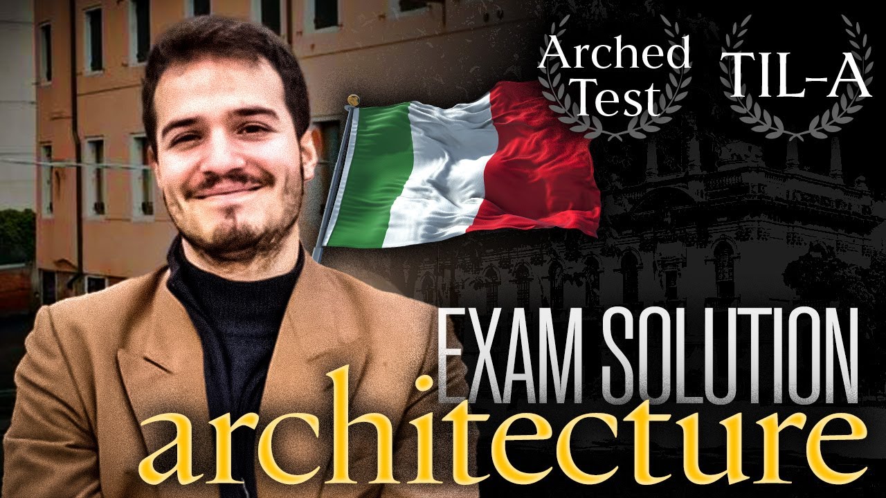 Italy Architecture Exam Solution : TIL-A, Arched Test, Politecnico di Milano & Torino