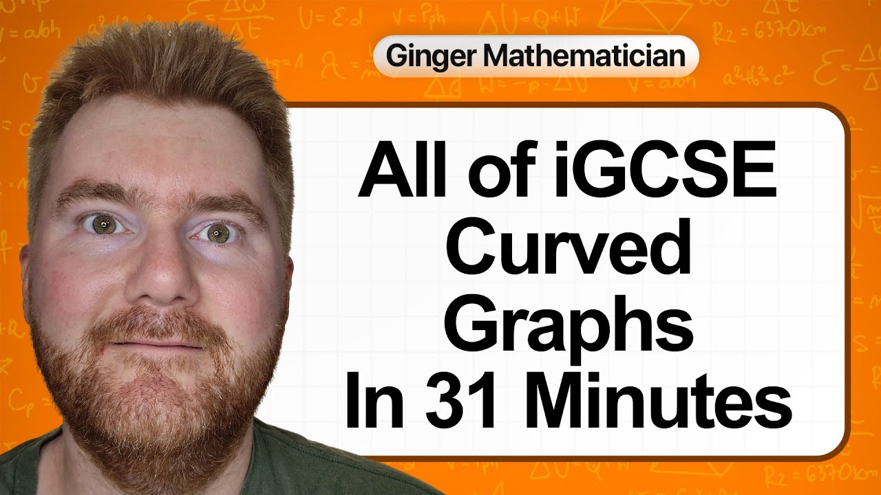 Everything you need to know about IGCSE Curved Graphs in 31 minutes