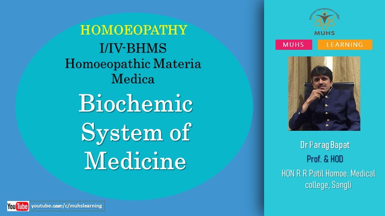 Biochemic System of Medicine | Homoeopathic Materia Medica | I/IV BHMS | Dr Parag Bapat