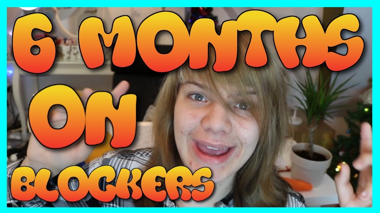 6 Months On Blockers ★ Hannah Phillips Real ★