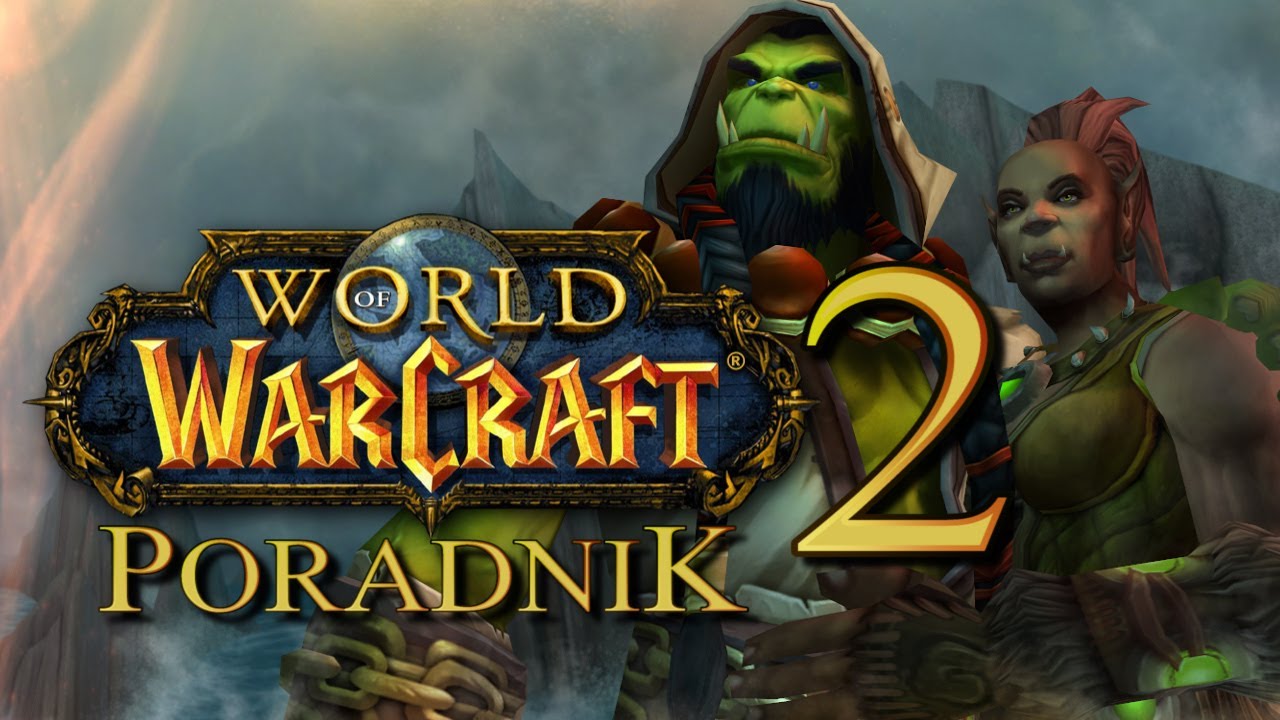 World of Warcraft - Poradnik (rasy)