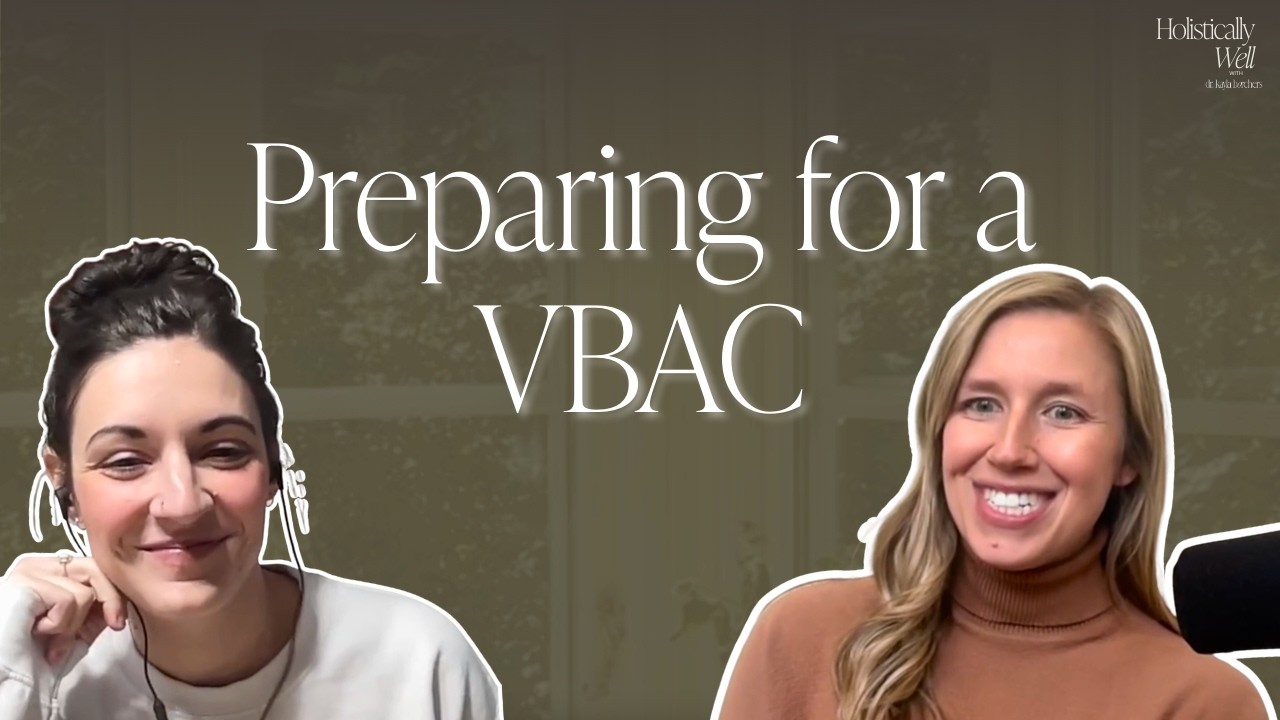 45 | Preparing for a VBAC: What Every Woman Should Know About Birth After Cesarean