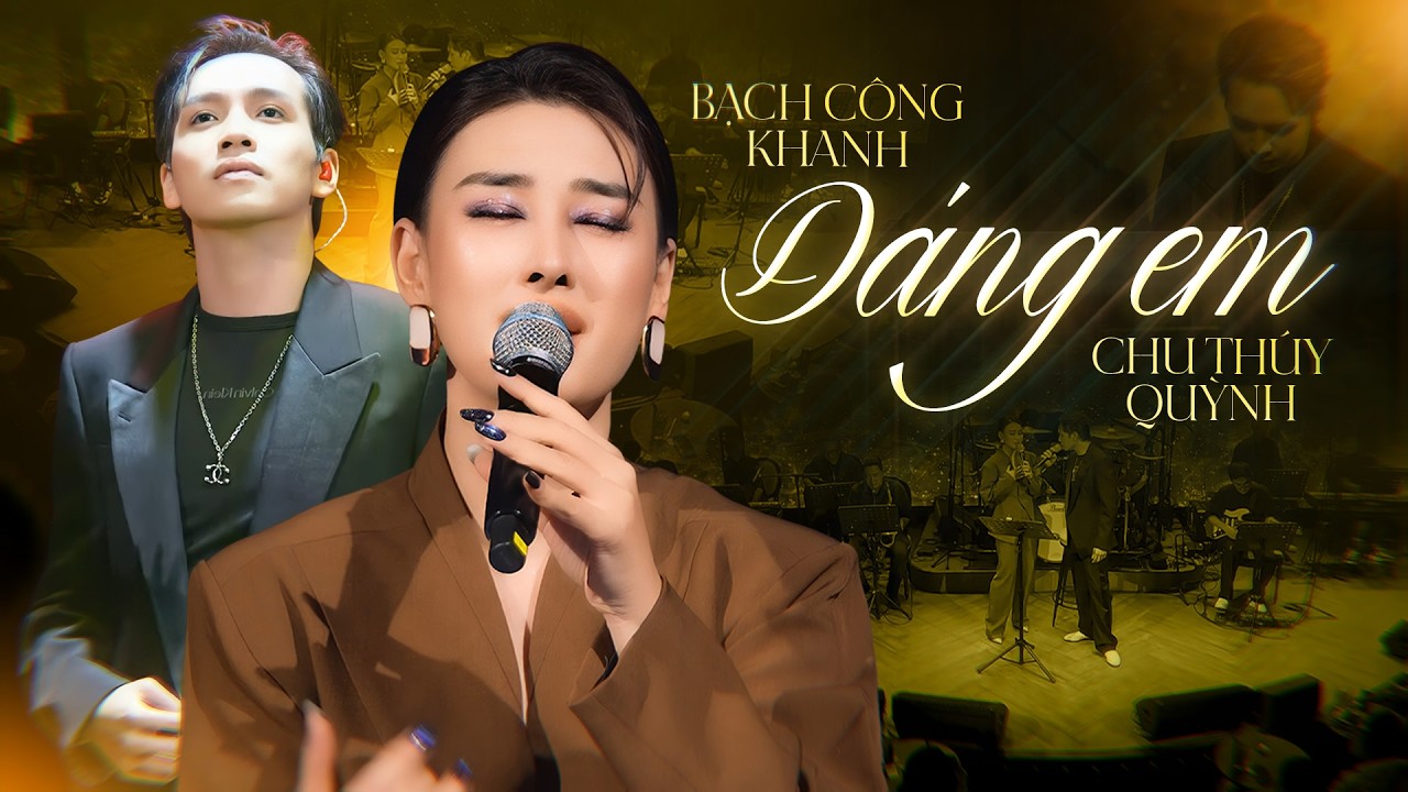 D&Aacute;NG EM - CHU TH&Uacute;Y QUỲNH & BẠCH C&Ocirc;NG KHANH Live at #catmouse | D&aacute;ng em h&ocirc;m n&agrave;o đứng giữa linh hồn