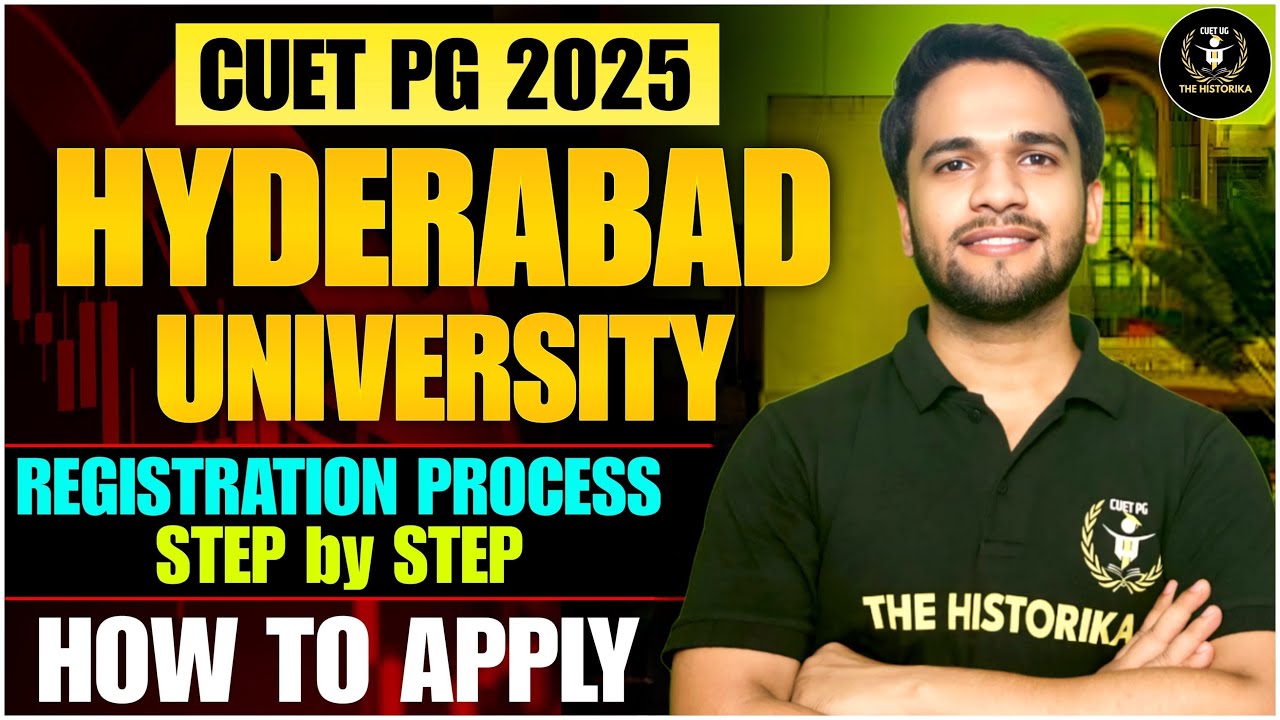 CUET PG 2025 HCU Counselling|How to Fill Registration Form of University of Hyderabad?| Step By Step