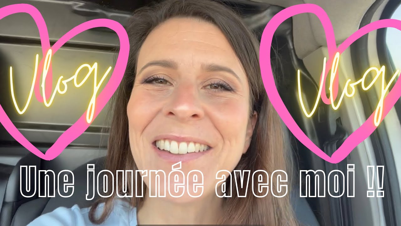 🌞VLOG🌞 Une journée dans ma peau 💁🏻‍♀️