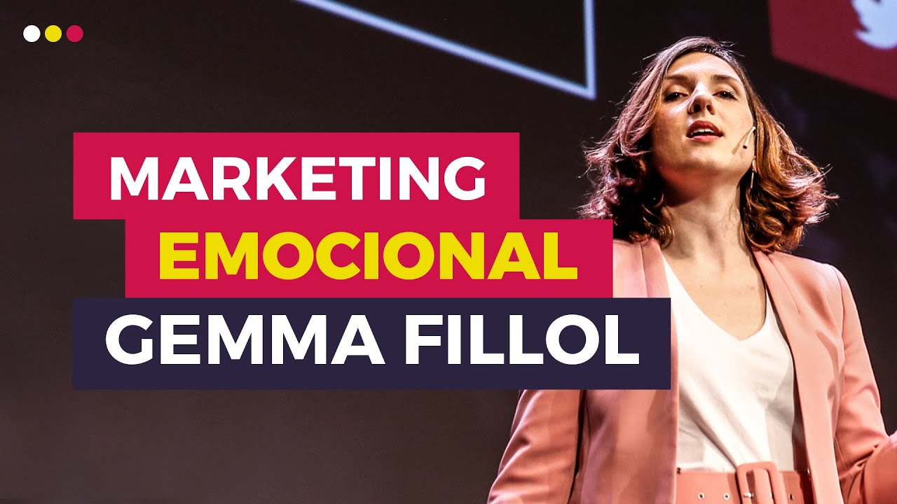 Los 3 Pilares para conectar con tus usuarios - Conferencia de Marketing Emocional de Gemma Fillol